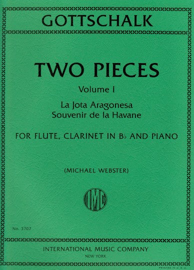 IMC Gottschalk Two Pieces Volume 1 For Flute Clarinet and Piano No. 3707