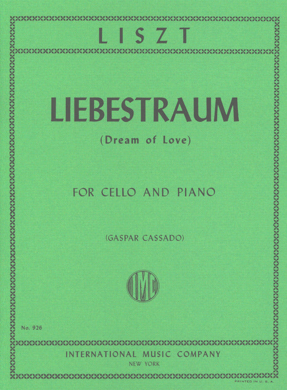 IMC LISZT LIEBESTRAUM (Dream of Love) for CELLO AND PIANO 926