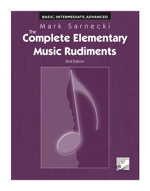 The complete Elementary Music Rudiments - Mark Sarnecki