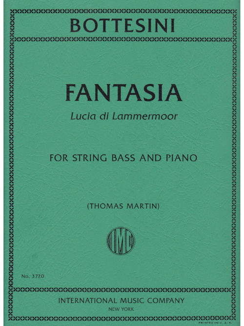 IMC Bottesini Fantasia Lucia di Lammermoor For String Bass and Piano No. 3720