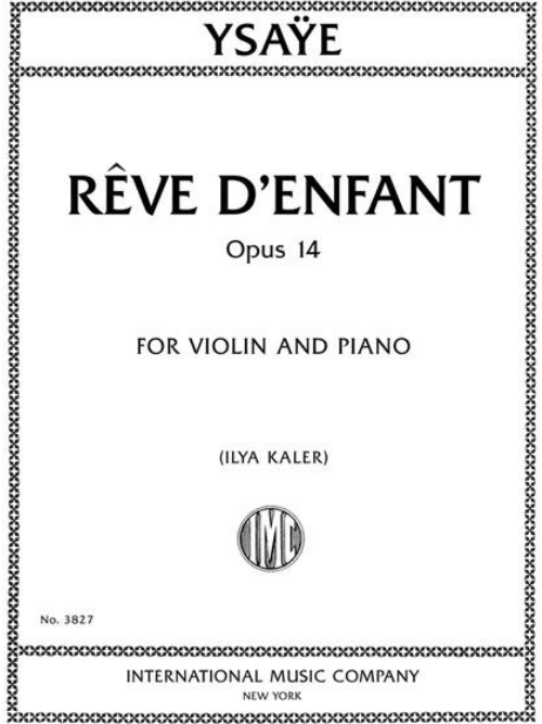 IMC Ysaye Reve D'enfant op14 No.3827