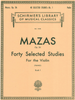 Hal Leonard Mazas OP 36 Forty Selected Studies For the Violin