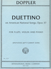 IMC Doppler Duettino on American National Songs Opus 37 for Flute Violin and Piano No. 3753